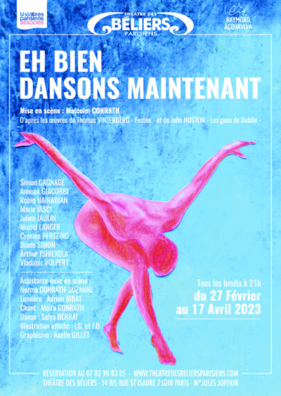 Eh bien Dansons maintenant ! au Théâtre des Béliers Parisiens